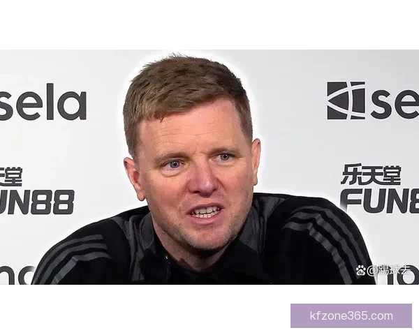 埃迪豪称特里皮尔领导力改变纽卡发展轨迹对球队至关重要 埃迪豪称特里皮尔领导力改变纽卡发展轨迹对球队至关重要